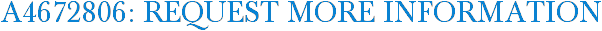 A4672806: Request More Information