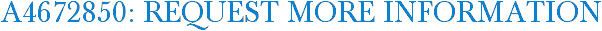 A4672850: Request More Information