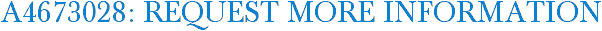 A4673028: Request More Information