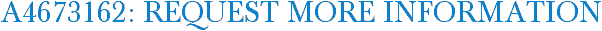 A4673162: Request More Information