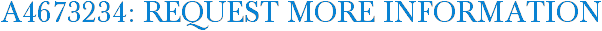 A4673234: Request More Information