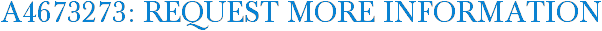 A4673273: Request More Information
