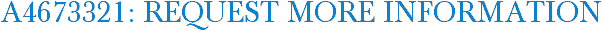 A4673321: Request More Information