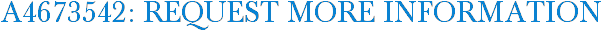 A4673542: Request More Information