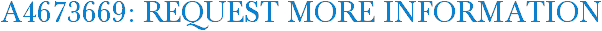 A4673669: Request More Information