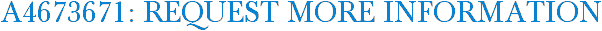 A4673671: Request More Information