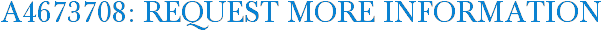 A4673708: Request More Information