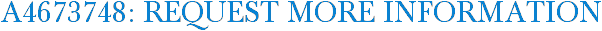 A4673748: Request More Information