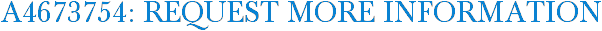 A4673754: Request More Information