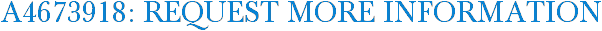 A4673918: Request More Information