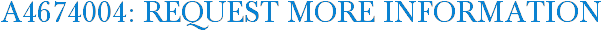 A4674004: Request More Information