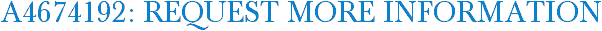 A4674192: Request More Information