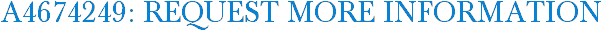 A4674249: Request More Information