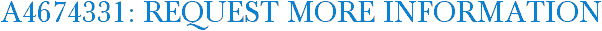 A4674331: Request More Information