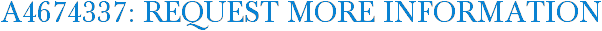A4674337: Request More Information