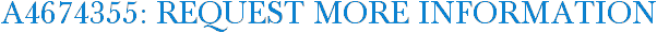 A4674355: Request More Information