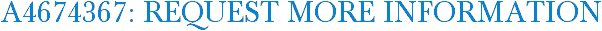 A4674367: Request More Information