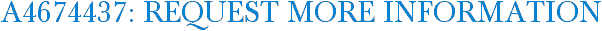 A4674437: Request More Information
