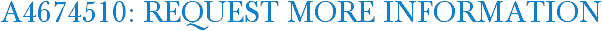 A4674510: Request More Information