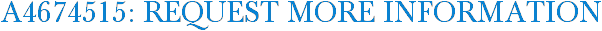 A4674515: Request More Information