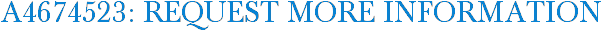 A4674523: Request More Information