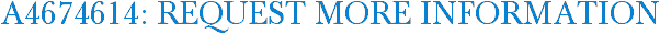 A4674614: Request More Information