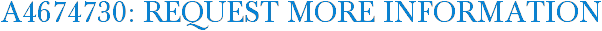 A4674730: Request More Information