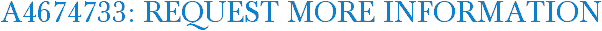 A4674733: Request More Information