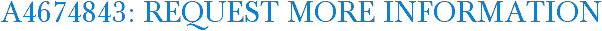 A4674843: Request More Information
