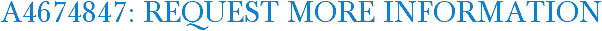 A4674847: Request More Information