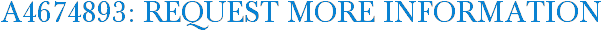 A4674893: Request More Information