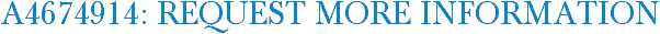 A4674914: Request More Information