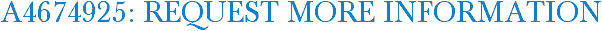 A4674925: Request More Information