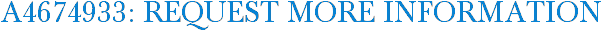 A4674933: Request More Information