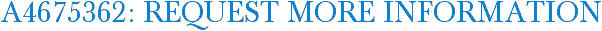 A4675362: Request More Information