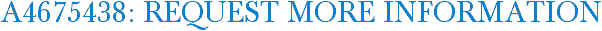 A4675438: Request More Information