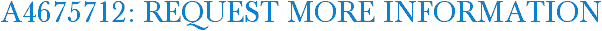 A4675712: Request More Information