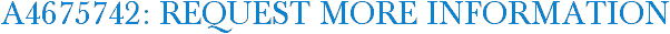 A4675742: Request More Information