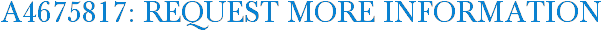 A4675817: Request More Information