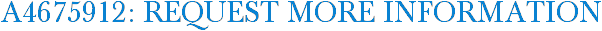 A4675912: Request More Information