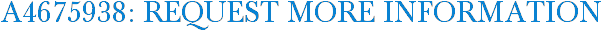 A4675938: Request More Information