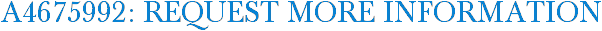 A4675992: Request More Information