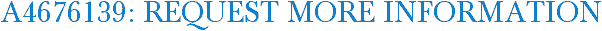 A4676139: Request More Information