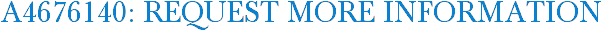 A4676140: Request More Information