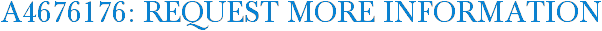 A4676176: Request More Information