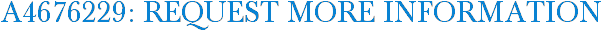 A4676229: Request More Information