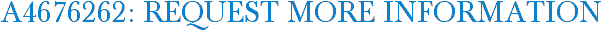 A4676262: Request More Information