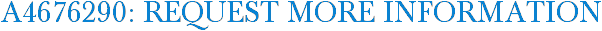 A4676290: Request More Information