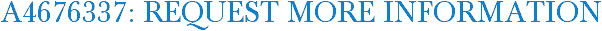 A4676337: Request More Information