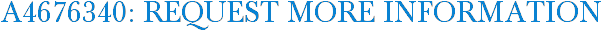 A4676340: Request More Information
